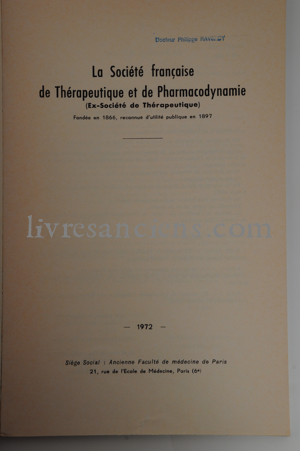 Photo La Société française de Thérapeutique et de Pharmacodynamie (ex-société de Thérapeutique). 