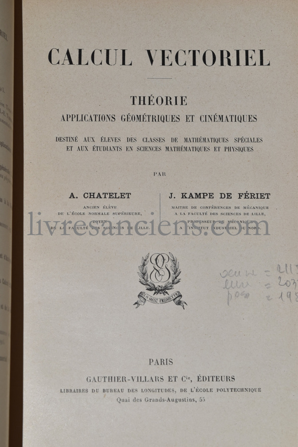 Photo CHATELET, Albert || KAMPE DE FÉRIET, Joseph Marie.&nbsp;