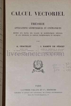 Photo CHATELET, Albert || KAMPE DE FÉRIET, Joseph Marie.&nbsp;